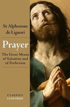 portada Prayer: The Great Means of Salvation and of Perfection (in English)