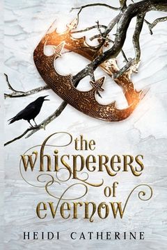 portada The Whisperers of Evernow: Book 1 The Kingdoms of Evernow (en Inglés)