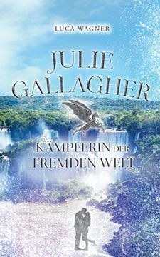 portada Julie Gallagher: Kämpferin der Fremden Welt (in German)