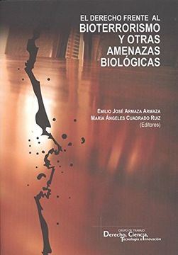 portada El Derecho Frente al Bioterrorismo y Otras Amenazas Biológicas (in Spanish)