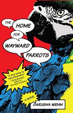 portada The Home for Wayward Parrots (en Inglés)