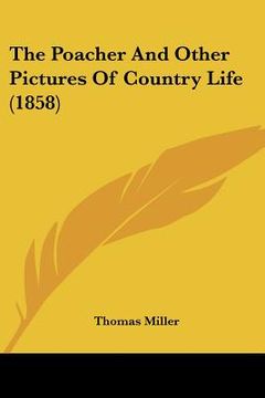 portada the poacher and other pictures of country life (1858) (in English)