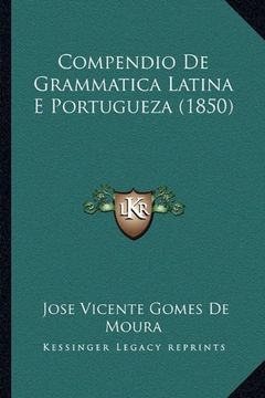 portada Compendio de Grammatica Latina e Portugueza (1850)