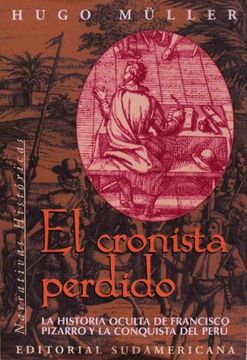 portada Cronista Perdido (Narrativas Historicas) (in Spanish)