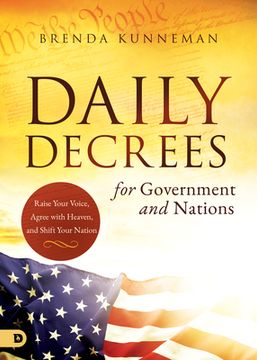 portada Daily Decrees for Government and Nations: Raise Your Voice, Agree with Heaven, and Shift Your Nation (en Inglés)