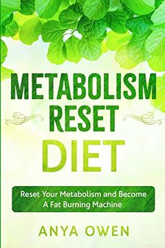 portada Metabolism Reset Diet: Reset Your Metabolism and Become a fat Burning Machine (en Inglés)