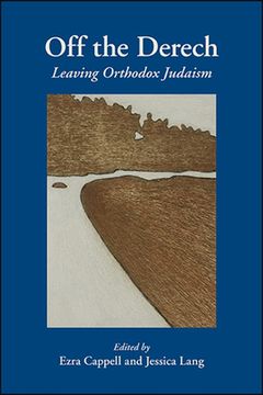 portada Off the Derech: Leaving Orthodox Judaism (in English)