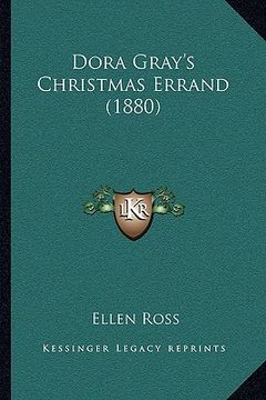 portada dora gray's christmas errand (1880)