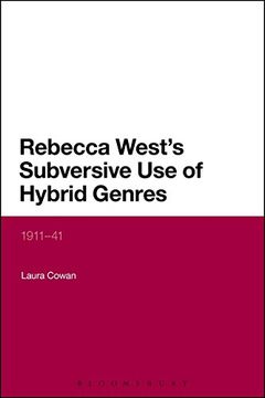 portada Rebecca West's Subversive Use of Hybrid Genres: 1911-41