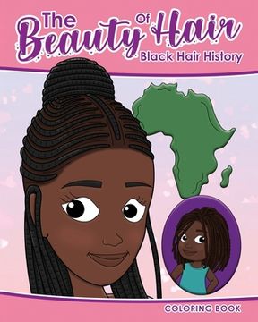 portada The Beauty Of Hair In Color Hair History Coloring Book (en Inglés)