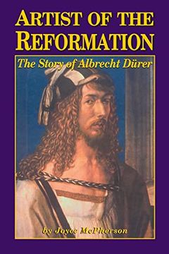 portada Artist of the Reformation: The Story of Albrecht Dürer (en Inglés)
