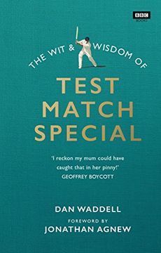 portada The Wit and Wisdom of Test Match Special
