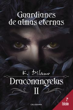 portada Draconangelus Ii: Guardianes De Almas Eternas (in Spanish)