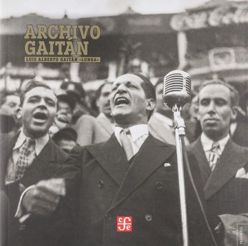portada Archivo Gaitán - Luis Alberto Gaitán "Lunga" - Libro Físico