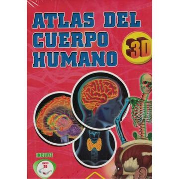 Atlas del Cuerpo Humano 3d / pd. (Incluye Lentes 3d + Dvd)