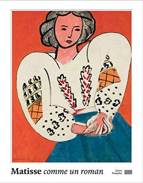 portada Matisse,Comme un Roman/Catalogue de L'exposition (Catalogues du M. N. A. M)