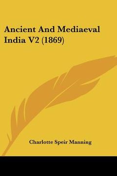 portada ancient and mediaeval india v2 (1869)