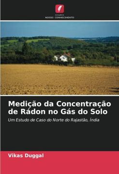 portada Medição da Concentração de Rádon no gás do Solo: Um Estudo de Caso do Norte do Rajastão, Índia