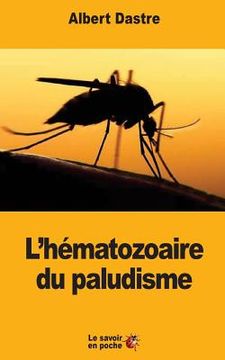 portada L'hématozoaire du paludisme (in French)
