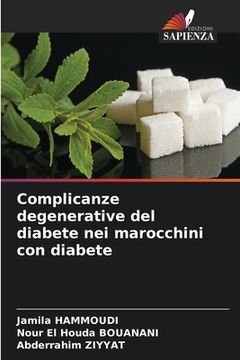 portada Complicanze degenerative del diabete nei marocchini con diabete (en Italiano)