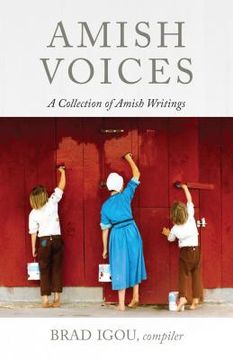 portada Amish Voices: A Collection of Amish Writings (in English)