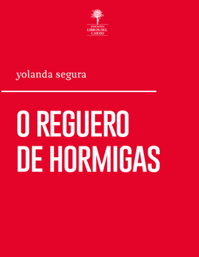 portada O reguero de hormigas (in Spanish)