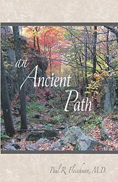 portada An Ancient Path: Public Talks on Vipassana Meditation as Taught by s. N. Goenka Given in Europe and America 2007 