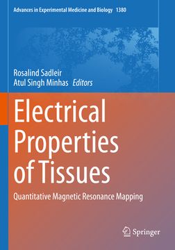 portada Electrical Properties of Tissues: Quantitative Magnetic Resonance Mapping (en Inglés)