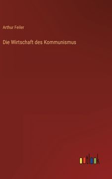 portada Die Wirtschaft des Kommunismus (in German)