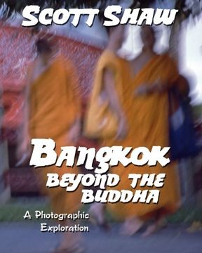 portada Bangkok: Beyond the Buddha