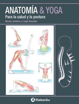 portada Anatomía & Yoga: Para la Salud y la Postura (in Spanish)