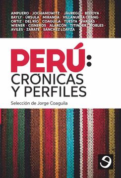 portada Perú: Crónicas y Perfiles (in Spanish)