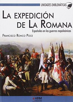 portada La expedición de La Romana: españoles en las guerras napoleónicas