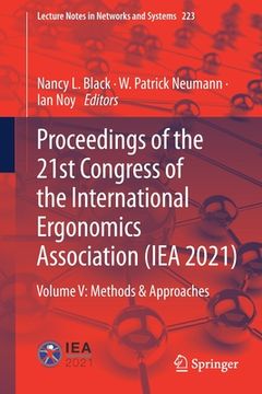portada Proceedings of the 21st Congress of the International Ergonomics Association (Iea 2021): Volume V: Methods & Approaches