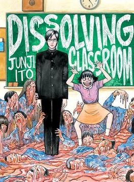 portada Junji Ito's Dissolving Classroom (in English)
