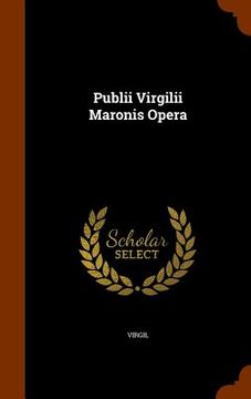 portada Publii Virgilii Maronis Opera (en Inglés)