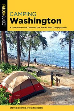 portada Camping Washington: A Comprehensive Guide to the State'S Best Campgrounds (en Inglés)