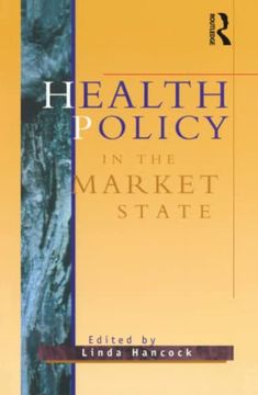 portada Health Policy in the Market State (en Inglés)