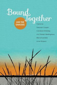 portada Bound Together: Like the Grasses (en Inglés)