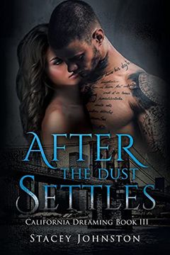 portada After the Dust Settles: California Dreaming, Book 3 