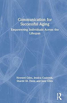 portada Communication for Successful Aging: Empowering Individuals Across the Lifespan (en Inglés)
