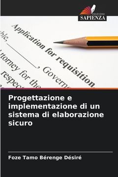 portada Progettazione e implementazione di un sistema di elaborazione sicuro (in Italian)