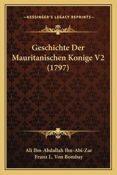 portada Geschichte Der Mauritanischen Konige V2 (1797) (en Alemán)