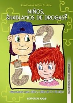 portada Niños, ¿hablamos de las drogas?: Información para niños y niñas de 9 a 12 años (Cuadernos para educar)