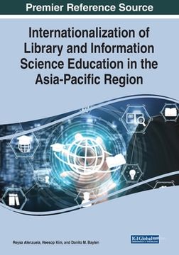 portada Internationalization of Library and Information Science Education in the Asia-Pacific Region (en Inglés)