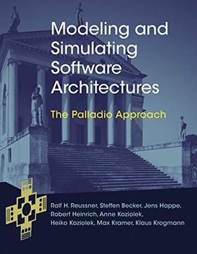portada Modeling and Simulating Software Architectures: The Palladio Approach (The mit Press)