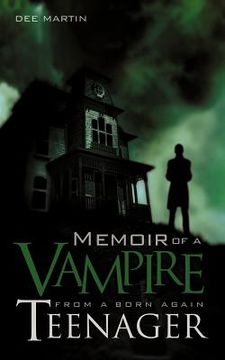 portada memoir of a vampire from a born again teenager (en Inglés)