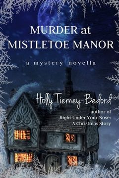 portada Murder at Mistletoe Manor: A Mystery Novella (en Inglés)