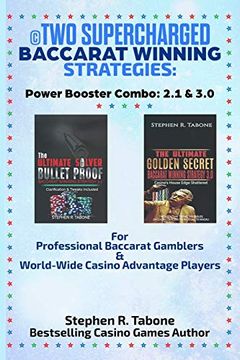 portada Two Supercharged Baccarat Winning Strategies: Power Booster Combo: 2.1 & 3.0: For Professional Baccarat Gamblers & World-Wide Casino Advantage Players (en Inglés)