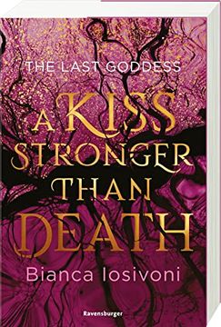 portada The Last Goddess, Band 2: A Kiss Stronger Than Death (in German)